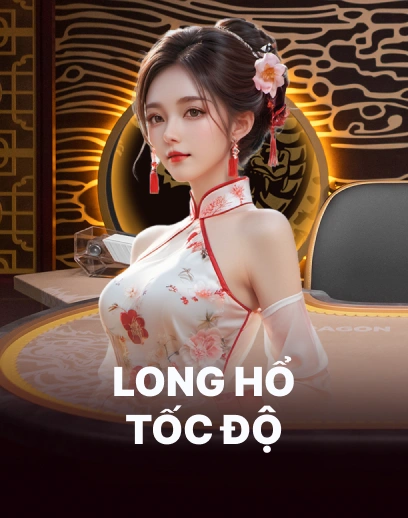 Long Hổ Tốc Độ