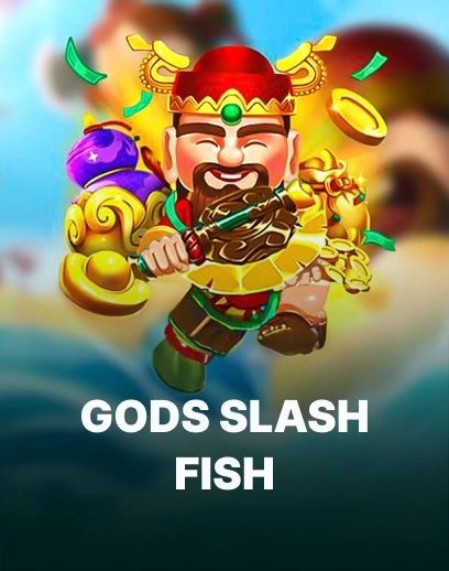 Gods Slash Fish