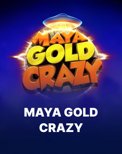 Maya Gold Crazy