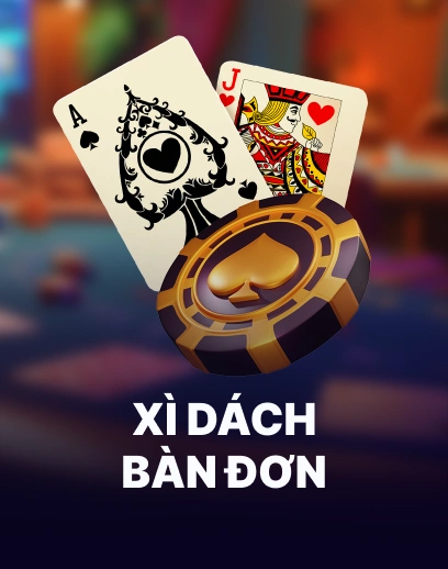 Xì Dách Bàn Đơn