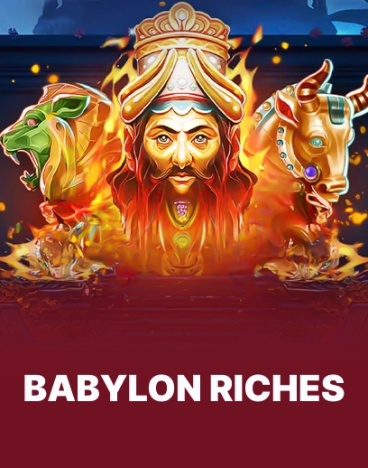 Babylon Riches